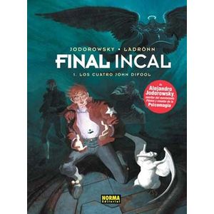 Portada del libro FINAL INCAL 1 LOS CUATRO JOHN D  IFOOL Autor JODOROWSKY Y OTROS