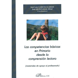 Portada del libro LAS COMPETENCIAS BASICAS EN PRIMARIA DESDE LA COMPRENSION LECTORA Autor GARCIA, JOSE LUIS Y OTRO