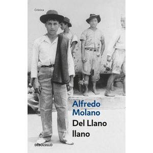 Portada del libro DEL LLANO LLANO Autor MOLANO, ALFREDO