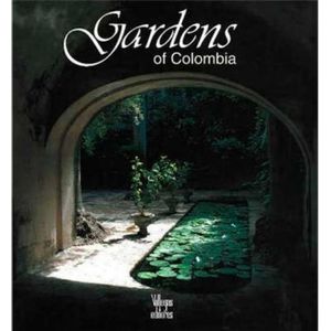 Portada del libro GARDENS OF COLOMBIA Autor EQUIPO EDITORIAL