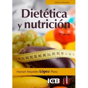 Portada del libro DIETETICA Y NUTRICION Autor LOPEZ PLANA, MANUEL ALEJANDRO