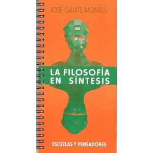 Portada del libro FILOSOFIA EN SINTESIS Autor GAJATE MONTES, JOSE