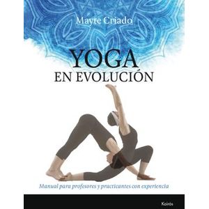 Portada del libro YOGA EN EVOLUCION Autor CRIADO, MAYTE