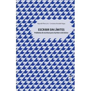Portada del libro ESCRIBIR SIN LIMITES Autor PINO, NAYARETH