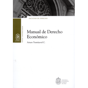 Portada del libro MANUAL DE DERECHO ECONOMICO Autor YRARRAZAVAL, ARTURO