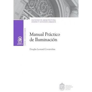 Portada del libro MANUAL PRACTICO DE ILUMINACION Autor COVARRUBIAS, DOUGLAS LEORNARD