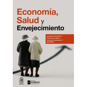 Portada del libro ECONOMIA SALUD Y ENVEJECIMIENTO Autor HERNANDEZ T, LEONARDO Y OTROS