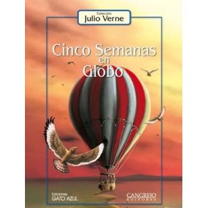 Portada del libro CINCO SEMANAS EN GLOBO Autor VERNE, JULIO