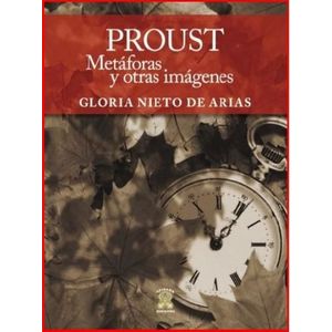 Portada del libro PROUST METAFORAS Y OTRAS IMAGENES Autor NIETO DE ARIAS, GLORIA