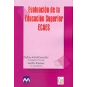 EVALUACION DE LA EDUCACION SUPERIOR ECAES