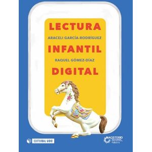 Portada del libro LECTURA INFANTIL DIGITAL Autor GARCIA RODRIGUEZ, ARACELI Y OTRO