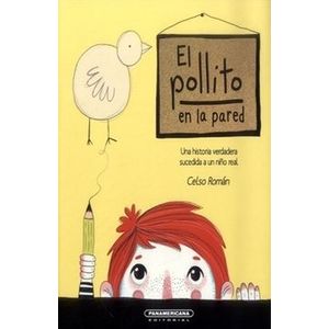 Portada del libro EL POLLITO EN LA PARED Autor ROMAN, CELSO