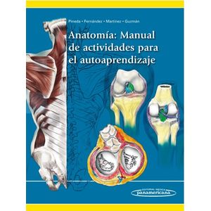 Portada del libro ANATOMIA MANUAL DE ACTIVIDADES PARA EL AUTOAPRENDIZAJE Autor PINEDA MARTINEZ,DIEGO