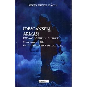 Portada del libro DESCANSEN ARMAS Autor ARTETA DAVILA, YESID