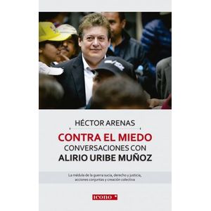 Portada del libro CONTRA EL MIEDO Autor ARENAS, HECTOR