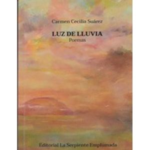 Portada del libro LUZ DE LLUVIA POEMAS Autor SUAREZ, CARMEN CECILIA
