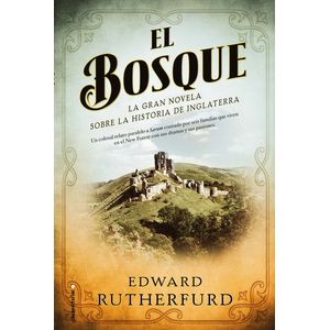 Portada del libro EL BOSQUE Autor RUTHERFURD, EDWARD
