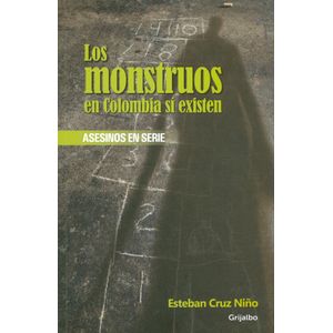 LOS MONSTRUOS EN COLOMBIA SI EXISTEN