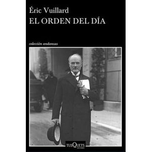 Portada del libro EL ORDEN DEL DIA Autor VUILLARD, ERIC