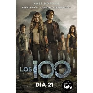 Portada del libro LOS 100 DIA 21 Autor MORGAN, KASS