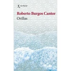 Portada del libro ORILLAS Autor BURGOS CANTOR, ROBERTO