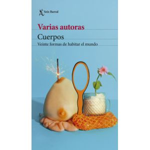 Portada del libro CUERPOS Autor GIL RESTREPO, MONICA Y OTROS