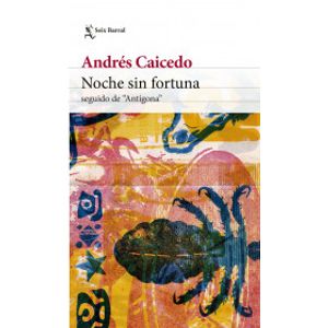 Portada del libro NOCHE SIN FORTUNA Autor CAICEDO, ANDRES