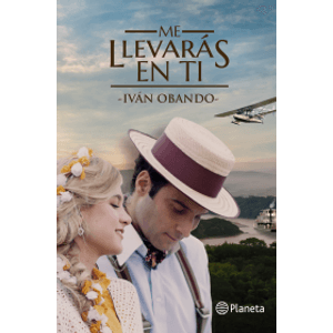 Portada del libro ME LLEVARAS EN TI Autor OBANDO, IVAN