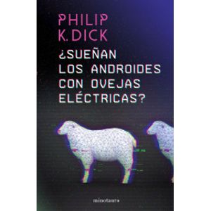 Portada del libro SUEÑAN LOS ANDROIDES CON OVEJAS ELECTRICAS Autor DICK, PHILIP K
