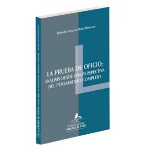 Portada del libro PRUEBA DE OFICIO Autor BAÑOL BETANCUR, ALEJANDRO AUGUSTO