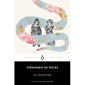 Portada del libro LA CELESTINA Autor ROJAS, FERNANDO DE