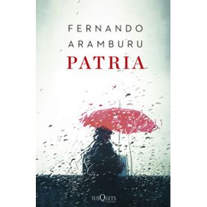 Portada del libro PATRIA Autor ARAMBURU, FERNANDO