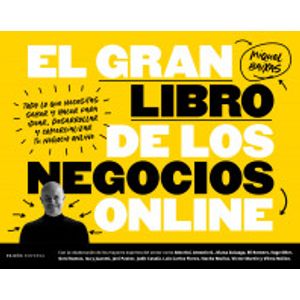 Portada del libro GRAN LIBRO DE LOS NEGOCIOS ONLINE, EL Autor BAIXAS, MIQUEL