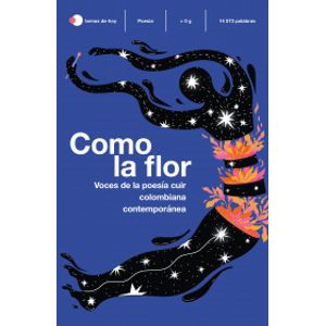 Portada del libro COMO LA FLOR Autor LERMA, ALEJANDRA Y OTROS