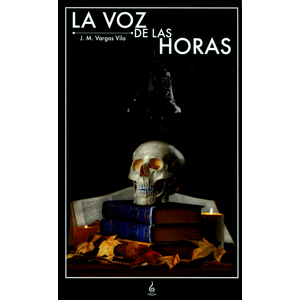 Portada del libro LA VOZ DE LAS HORAS Autor VARGAS VILA, J.M