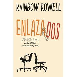 Portada del libro ENLAZADOS Autor ROWELL, RAINBOW
