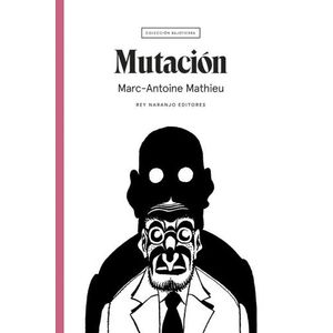Portada del libro MUTACION Autor MATHIEU, MARC-ANTOINE