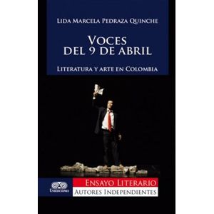 Portada del libro VOCES DEL 9 DE ABRIL Autor PEDRAZA QUINCHE, LIDA MARCELA