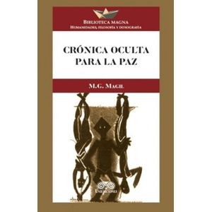 Portada del libro CRONICA OCULTA PARA LA PAZ Autor GIRALDO MAGIL, MANUEL