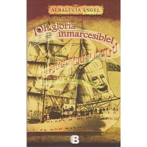 Portada del libro OH GLORIA INMARCESIBLE Autor ANGEL, ALBALUCIA