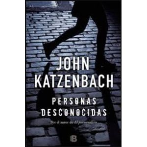 Portada del libro PERSONAS DESCONOCIDAS Autor KATZENBACH, JOHN