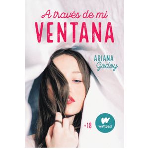 Portada del libro A TRAVES DE MI VENTANA Autor GODOY, ARIANA