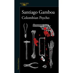 Portada del libro COLOMBIAN PSYCHO Autor GAMBOA, SANTIAGO