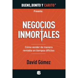 Portada del libro NEGOCIOS INMORTALES Autor GOMEZ, DAVID