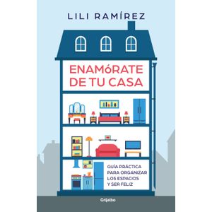 Portada del libro ENAMORATE DE TU CASA Autor RAMIREZ, LILI