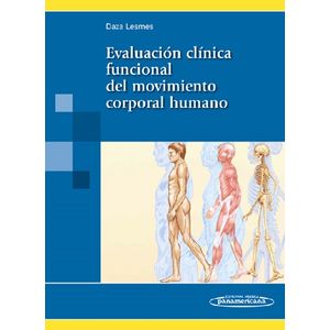 Portada del libro EVALUACION CLINICO-FUNCIONAL DEL MOVIMIENTO CORPORAL HUMANO Autor LESMES, DAZA