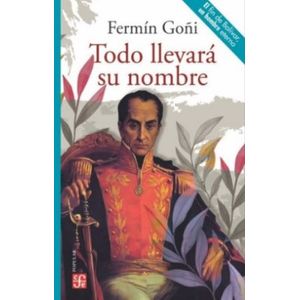 Portada del libro TODO LLEVARA SU NOMBRE Autor GOÑI, FERMIN