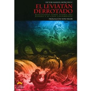 Portada del libro EL LEVIATAN DERROTADO Autor MONCAYO, VICTOR MANUEL