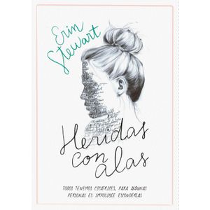 Portada del libro HERIDAS CON ALAS Autor STEWART, ERIN