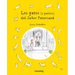 Portada del libro GATOS Y GATITOS DEL SEÑOR PETERSAND, LOS Autor SLOBODKIN, LOUIS